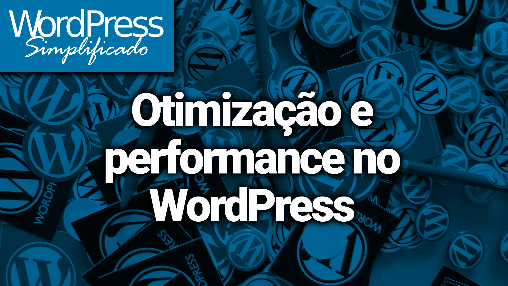 Otimização e performance no WordPress
